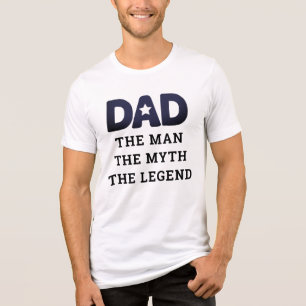 Dad The Man The Myth The Legend   Father's Day Tri-Blend Shirt
