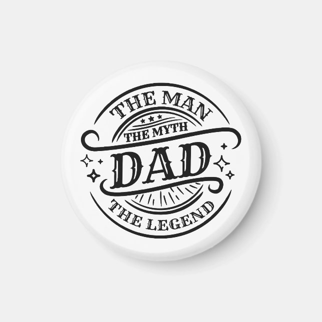 Dad - The Man, The Myth, The Legend Magnet (Front)