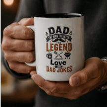 Dad The Man The Myth The Legend Mug