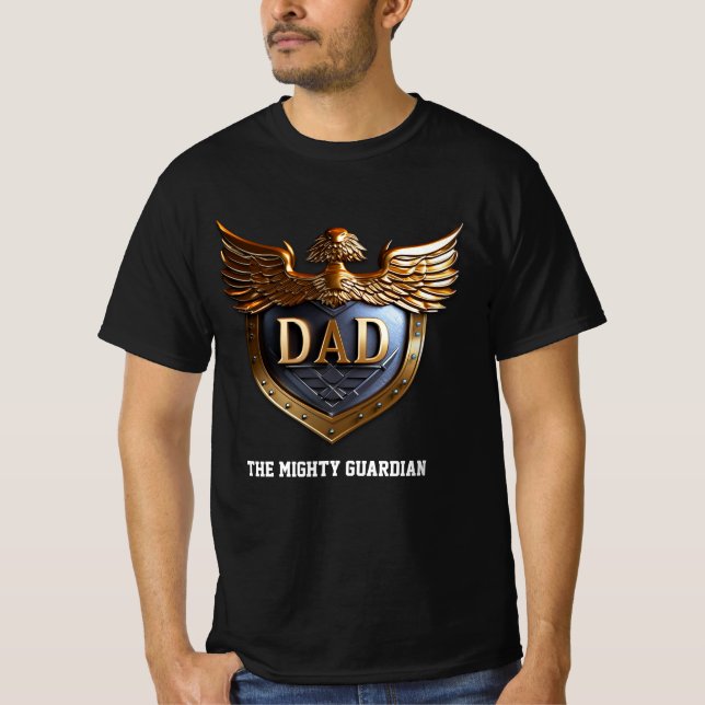 Dad The Mighty Guardian Shield T-Shirt (Front)