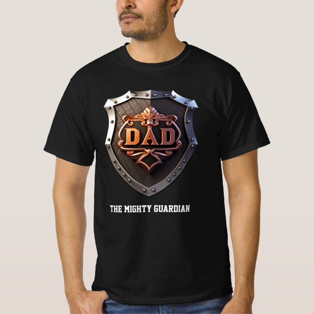 Dad The Mighty Guardian T-Shirt (Front)