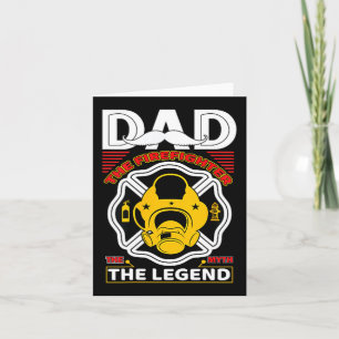 Dad The Myth Legend Fireman Gift Proud Firefighter Card