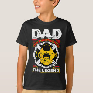 Dad The Myth Legend Fireman Gift Proud Firefighter T-Shirt