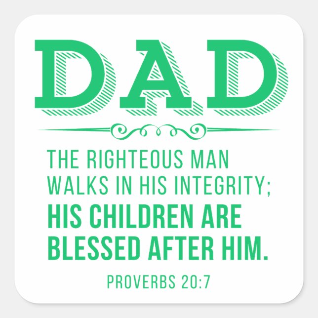 Dad - The Righteous Man Christian Father's Day Square Sticker (Front)
