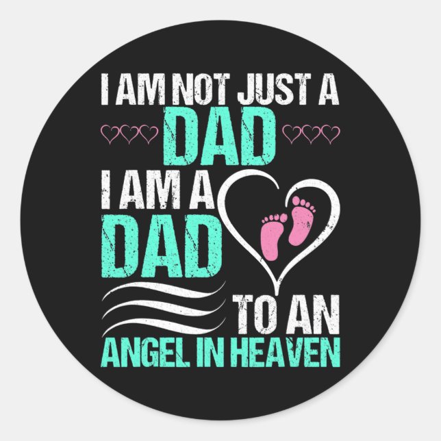 Dad To An Angel In Heaven Miscarriage Awareness Classic Round Sticker (Front)
