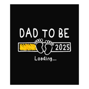 Dad To Be 2025 Dad est 2025 Daddy To Be Promoted t Photo Print