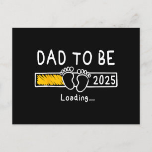 Dad To Be 2025 Dad est 2025 Daddy To Be Promoted t Postcard