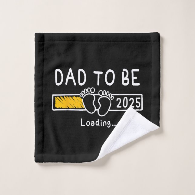 Dad To Be 2025 Dad est 2025 Daddy To Be Promoted t Wash Cloth (Wash Cloth)