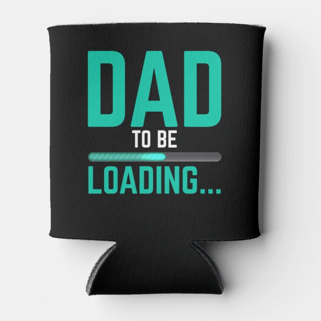 Dad To Be Loading First Time Dad - Mens Funny Dad Can Cooler (Front)