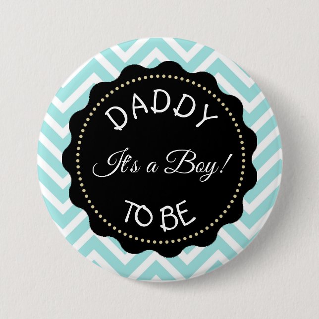 Dad to be teal  striped Chevron Baby Shower button (Front)