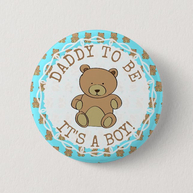 Dad to be Teddy Bear Its a Boy Button (Front)
