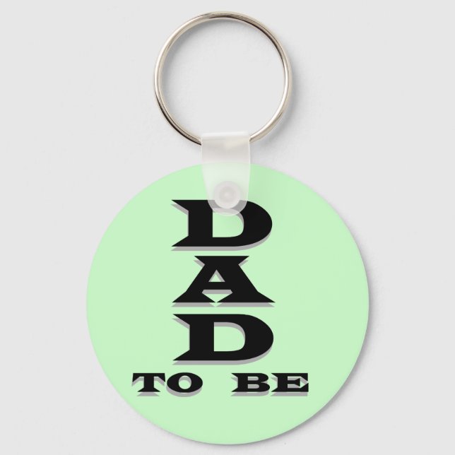 Dad to Be Tshirts and Gifts Key Ring (Front)