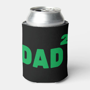 Dad to the Second Power Can Cooler