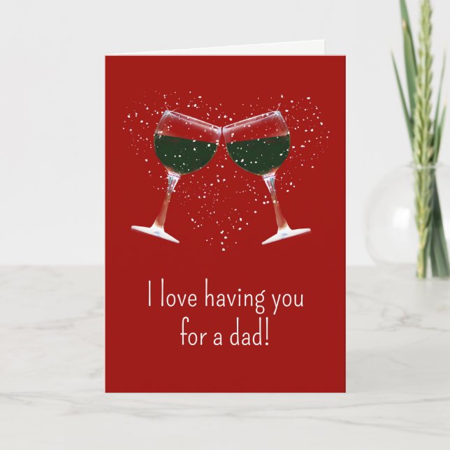 Dad Valentines Day Humour with Wine Card (Front)