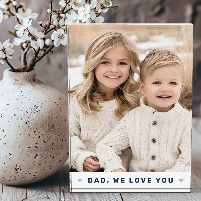 Dad we love you hearts blue fathers day photo block (Dad we love you hearts blue fathers day photo block)