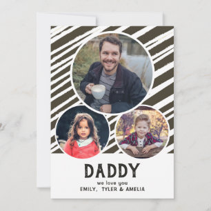 Dad we love you Stripes 3 Photos Father`s Day Holiday Card