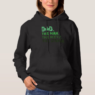Dad Week The Man The Myth The Stoner Hoodie
