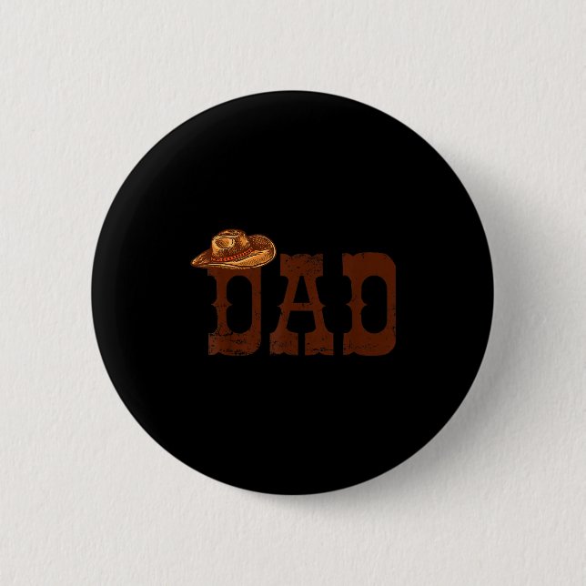 Dad Western Family Matching Birthday Cowboy Cowgir 6 Cm Round Badge (Front)