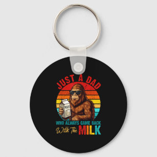 Dad who came back with milk bigfoot father's day key ring