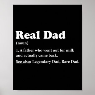 Dad who came back with the milk definition funny poster