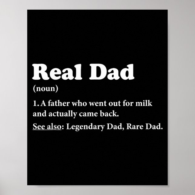 Dad who came back with the milk definition funny poster (Front)