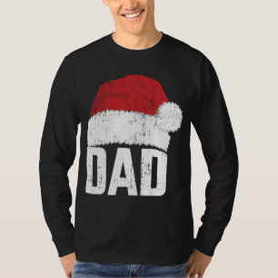 Dad with santa claus hat matching family christmas T-Shirt