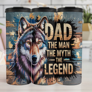 Dad: Wolf, Man, Myth, Legend Thermal Tumbler