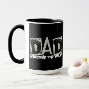 DAD - Worthy To Wear Mug