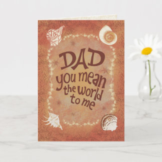 Dad You Mean the World to Me Coastal Father’s Day Card