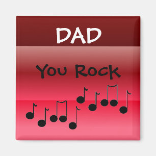 Dad You Rock Magnet
