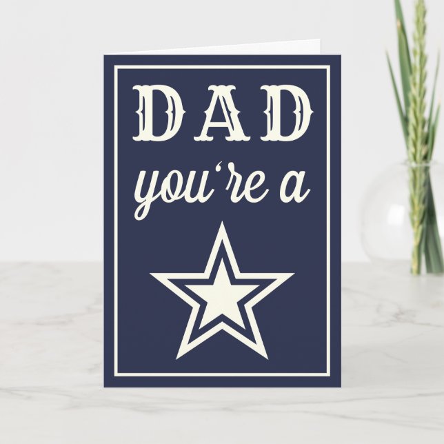Dad, You're A Star! | Any Colour Father's Day Card (Front)