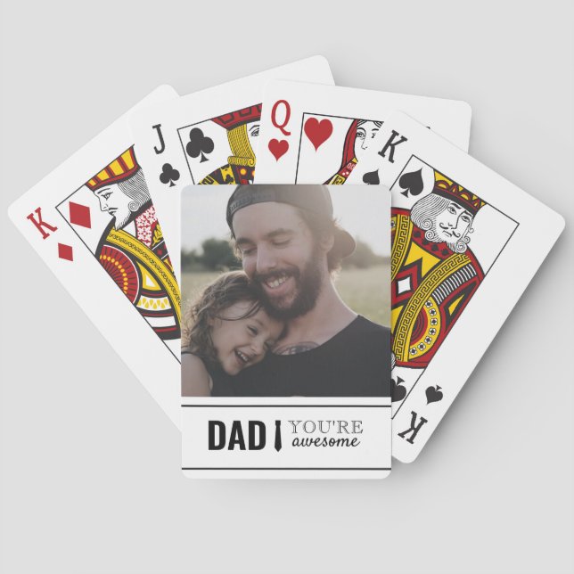 Dad You're Awesome Daddy's Girl Photo Father's Day Playing Cards (Back)