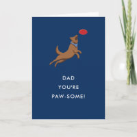 Dad You're Pawsome Dog Frisbee Dog Dad
