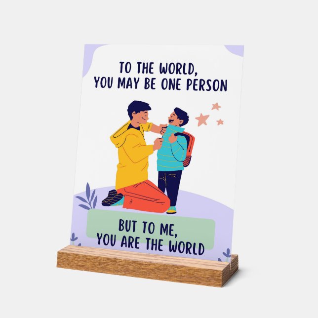 Dad You're The World-Inspirational Fathers Day Acrylic Sign (Angle)