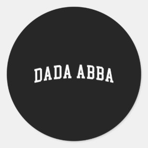 Dada Abba _1  Classic Round Sticker