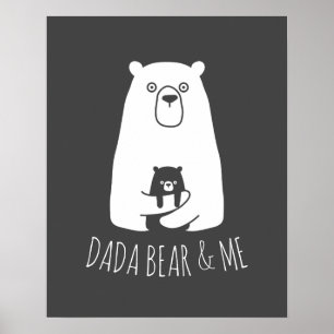 DADA BEAR & ME Dad Kids Daughter Son Dada Bear Poster