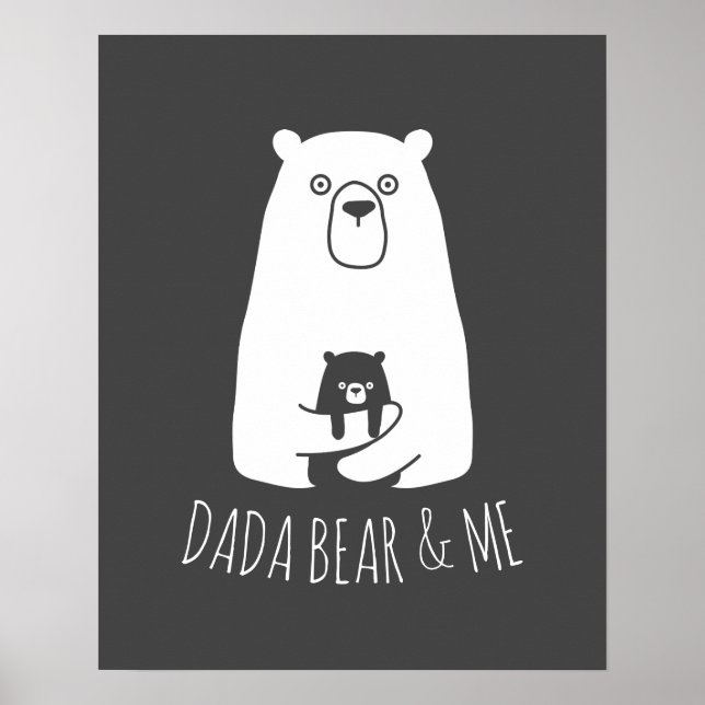 DADA BEAR & ME | Dad Kids Daughter Son Dada Bear Poster (Front)