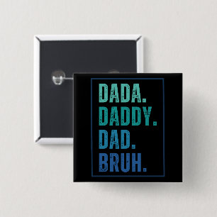 Dada Daddy Dad Bruh distressed blue Father's Day  15 Cm Square Badge