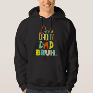Dada Daddy Dad Bruh Father's Day Son And Father Hoodie