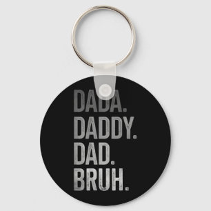 Dada Daddy Dad Bruh for Men Adults Grandpa Women Key Ring
