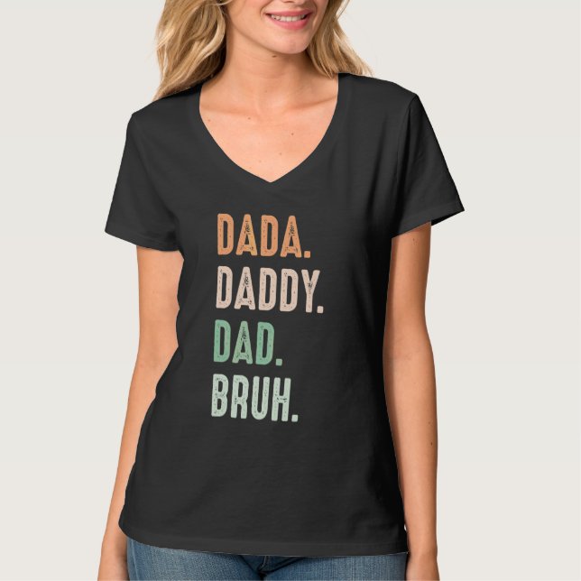 Dada Daddy Dad Bruh Mens T-Shirt (Front)
