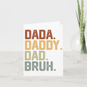 Dada Daddy Dad Bruh Retro Vintage Funny Fathers Da Card