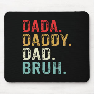 Dada Daddy Dad Bruh Retro Vintage Funny Fathers Da Mouse Pad