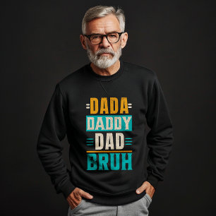 Dada Daddy Dad Bruh T-Shirt