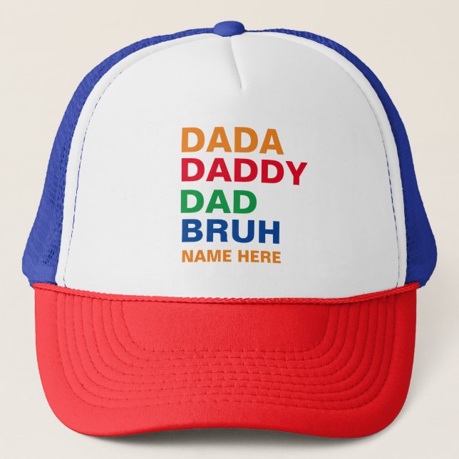 DADA DADDY DAD BRUH  TRUCKER HAT (Front)