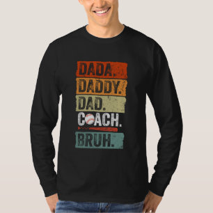 Dada Daddy Dad Bruh Vintage Baseball Coach Funny F T-Shirt