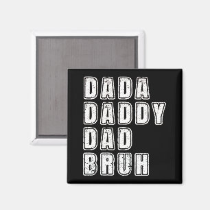 Dada Daddy Dad Bruh Vintage Funny Dad Sayings  Magnet