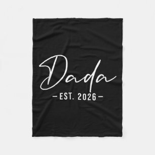 Dada Est 2026 Promoted To Dada 2026 New Dada  Fleece Blanket