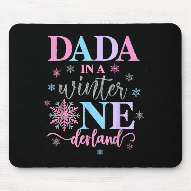 Dada In A Winter Onederland Birthday Girl Sweet Sn Mouse Pad (Front)