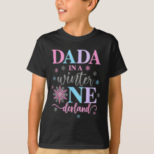 Dada In A Winter Onederland Birthday Girl Sweet Sn T-Shirt